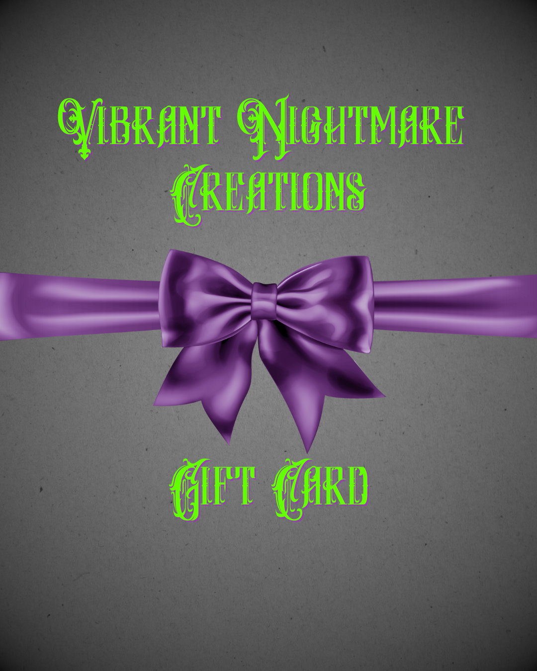 Vibrant Nightmare Creations Gift Card
